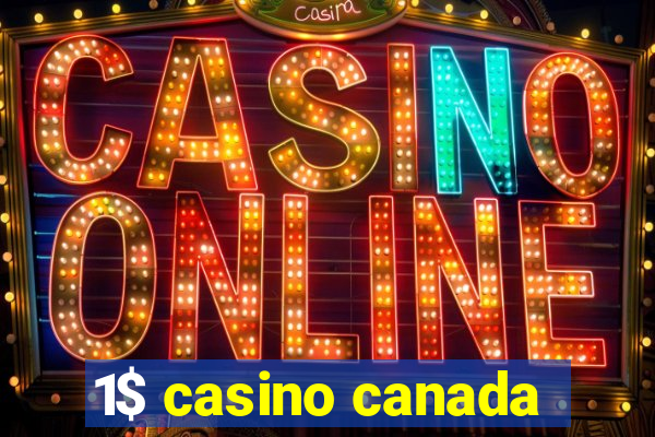 1$ casino canada