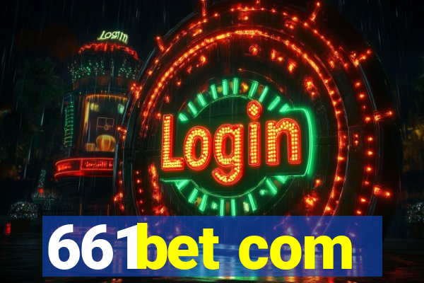 661bet com