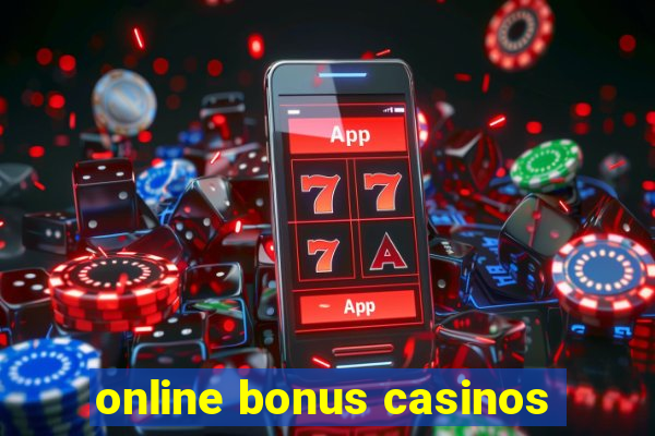 online bonus casinos