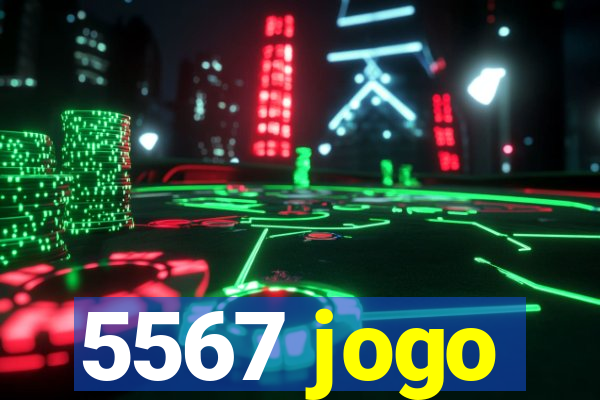 5567 jogo