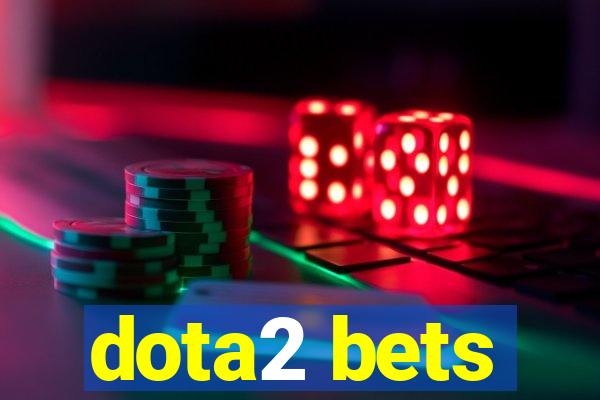 dota2 bets