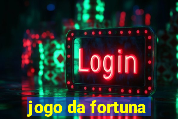 jogo da fortuna