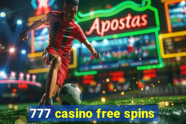 777 casino free spins