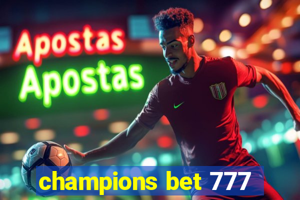 champions bet 777