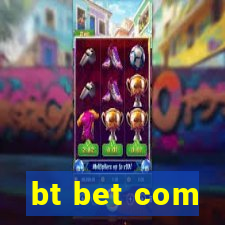 bt bet com