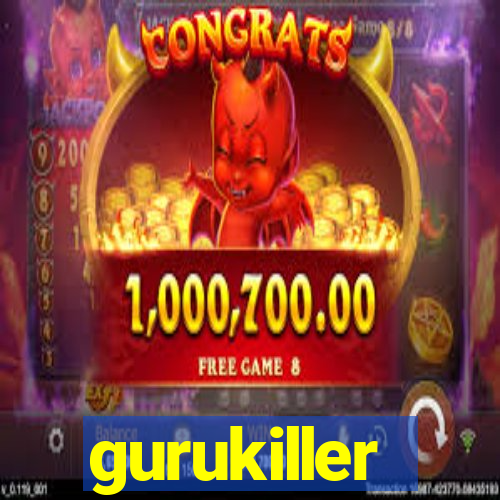 gurukiller