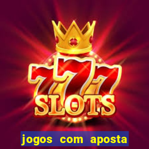 jogos com aposta de 5 reais