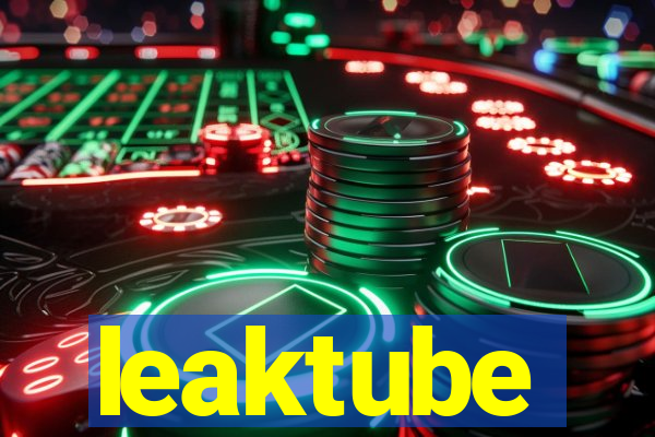 leaktube