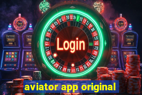 aviator app original