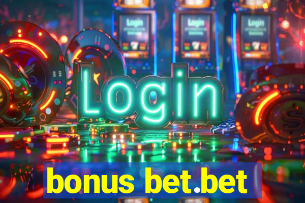 bonus bet.bet