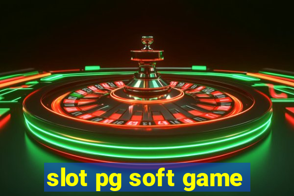 slot pg soft game