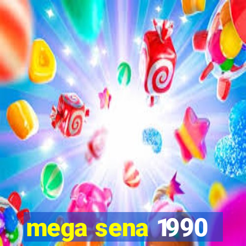 mega sena 1990