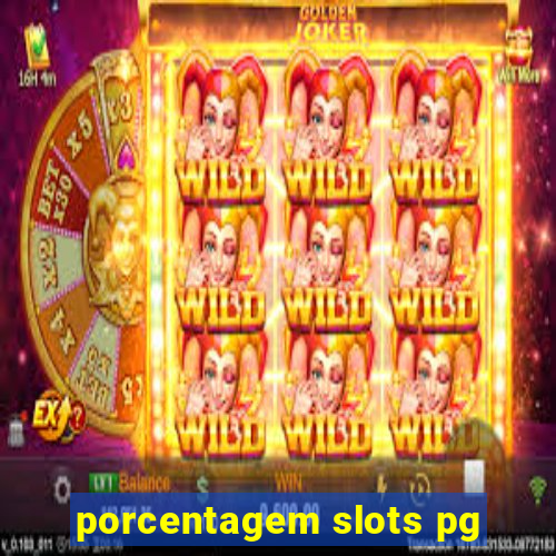 porcentagem slots pg