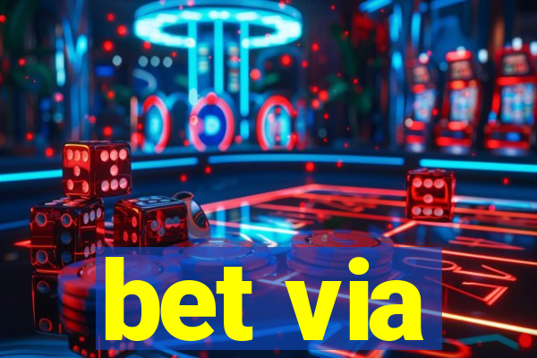 bet via