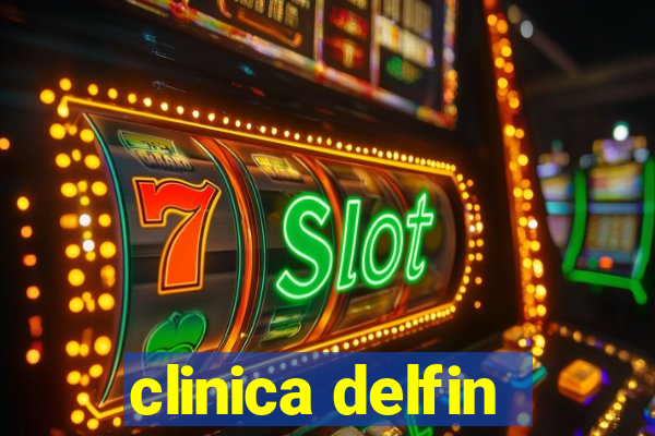 clinica delfin