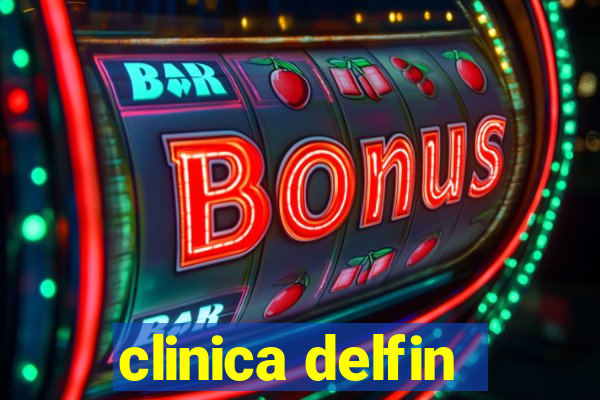 clinica delfin