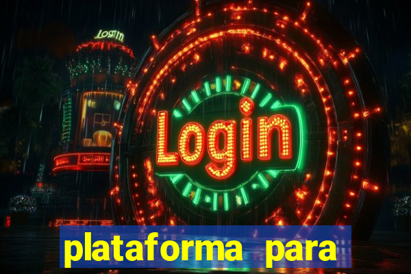 plataforma para jogar e ganhar dinheiro