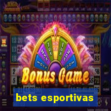 bets esportivas