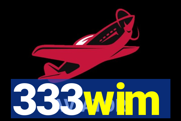 333wim