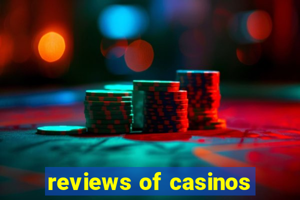 reviews of casinos