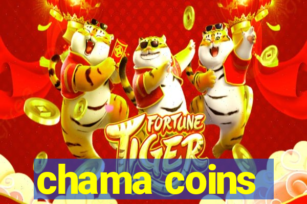 chama coins