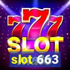 slot 663