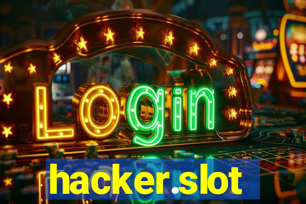 hacker.slot