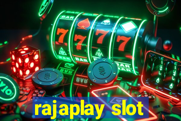 rajaplay slot