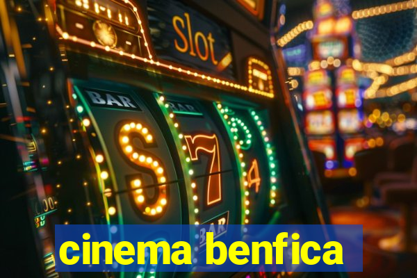 cinema benfica