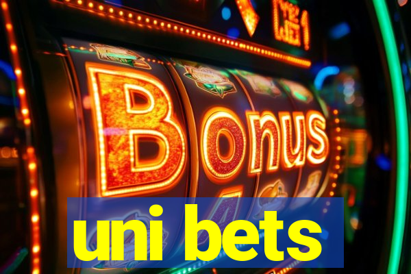 uni bets