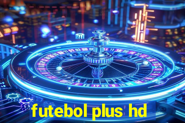 futebol plus hd