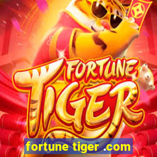 fortune tiger .com