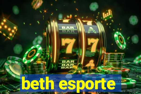 beth esporte