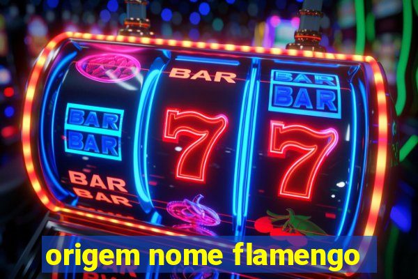 origem nome flamengo