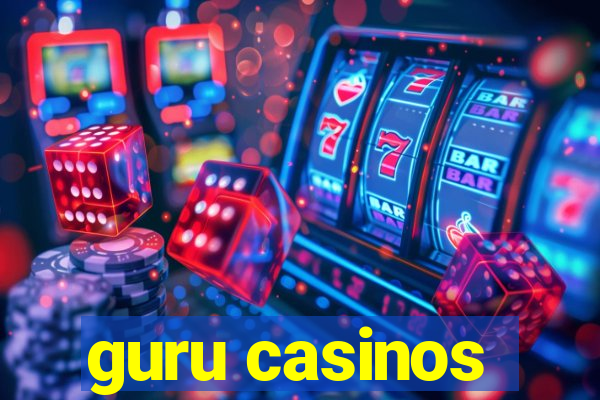 guru casinos