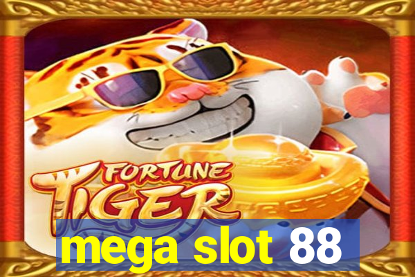 mega slot 88