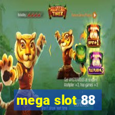 mega slot 88