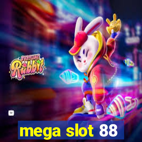 mega slot 88