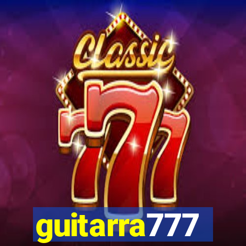 guitarra777