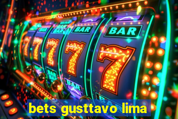 bets gusttavo lima