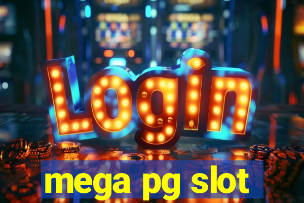 mega pg slot