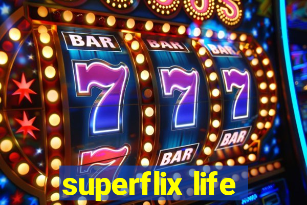 superflix life