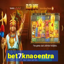 bet7knaoentra