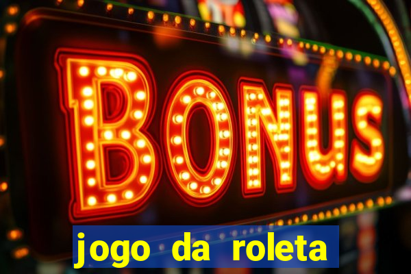 jogo da roleta como jogar