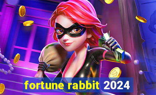 fortune rabbit 2024