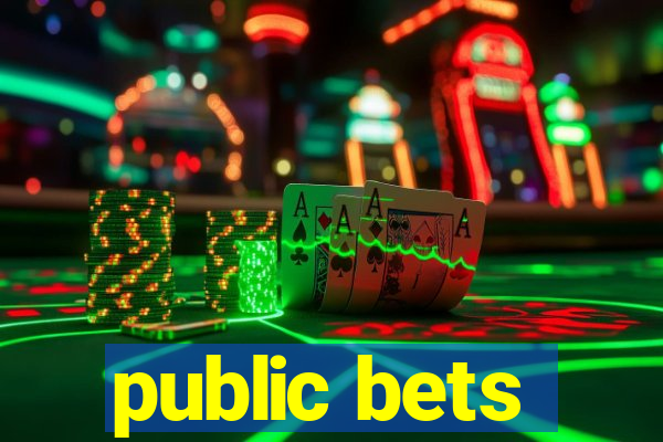 public bets