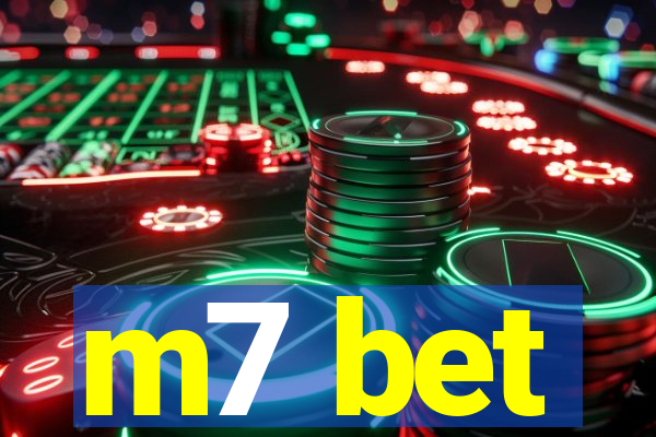 m7 bet