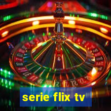 serie flix tv