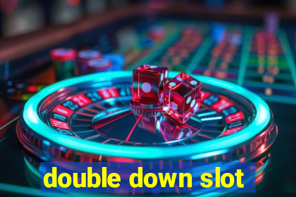 double down slot