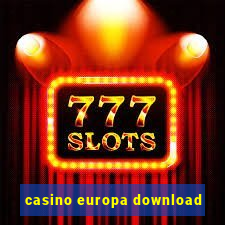 casino europa download